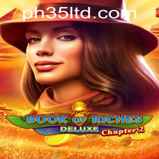 The Thrill of Book of Riches Deluxe Chapter 2: A Journey into Ancient Mysteries
