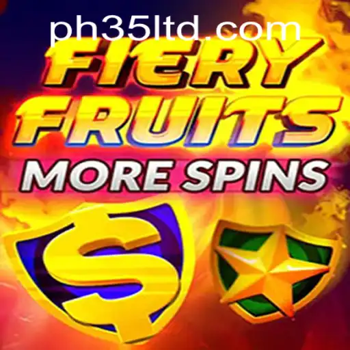 Unlock the Thrills of FieryFruitsMoreSpins with PH35