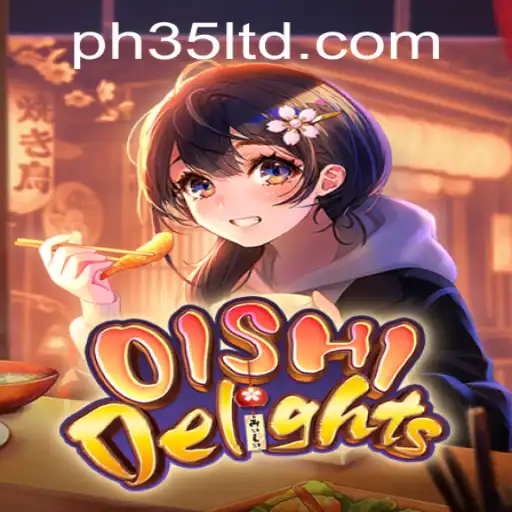 OishiDelights: A Flavorful Gaming Experience with PH35